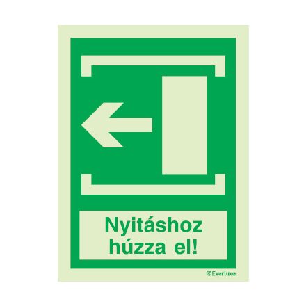 Vészkijárat - Nyitáshoz húzza el UV piktogram balra 200x150 mm M 06 32
