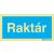 Raktár UV piktogram 200x100 mm 