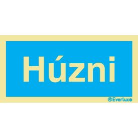 Húzni UV piktogram 100x200mm 