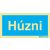 Húzni UV piktogram 100x200mm 