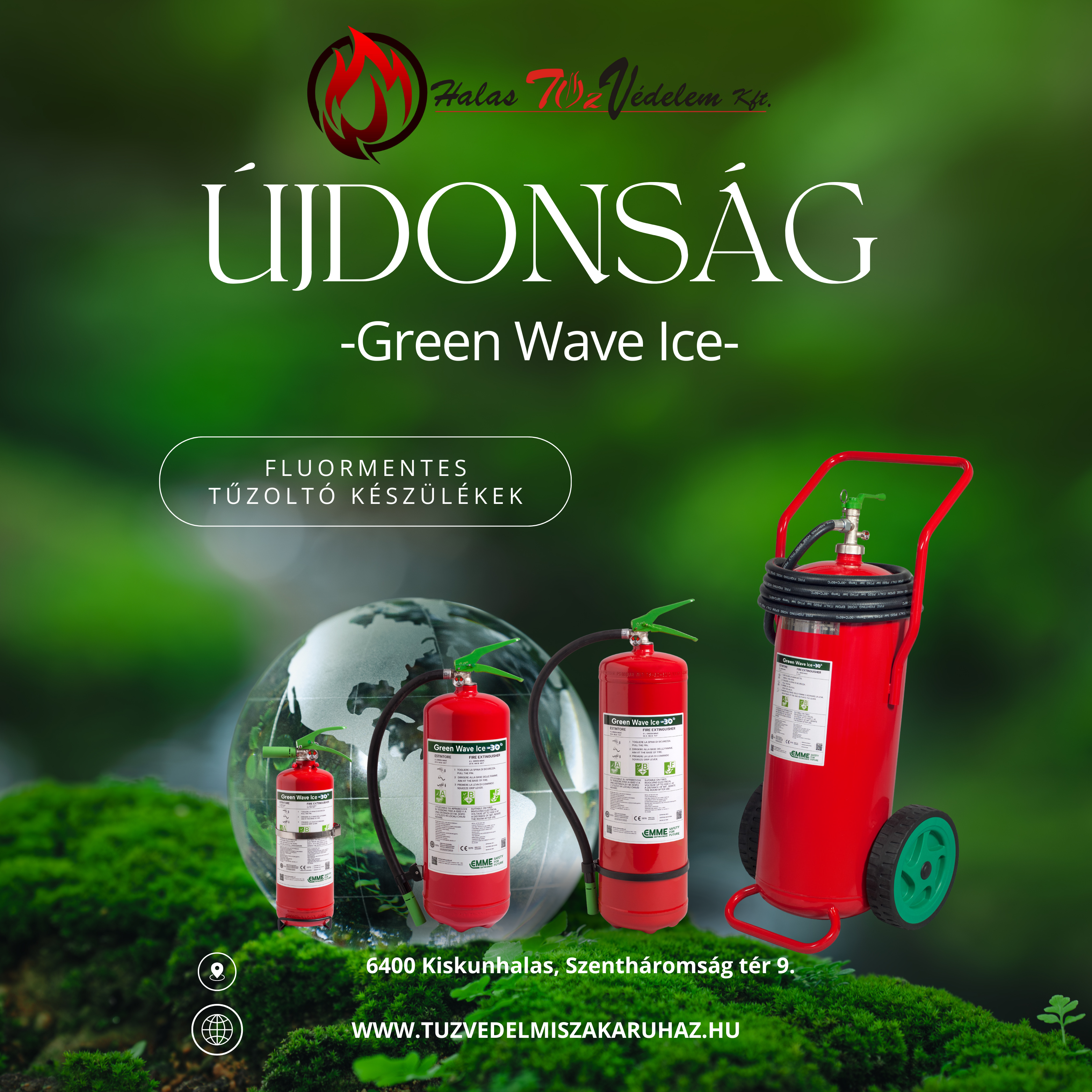 ÚJDONSÁG - A jövő biztonsága -Green Wave Ice- 